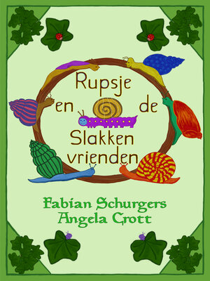 cover image of Rupsje en de Slakkenvrienden